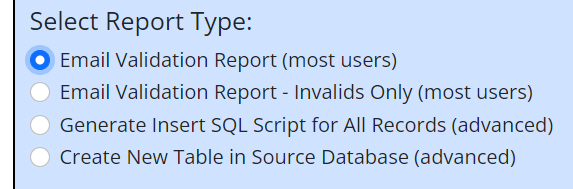 Select the Email Validation Report Type